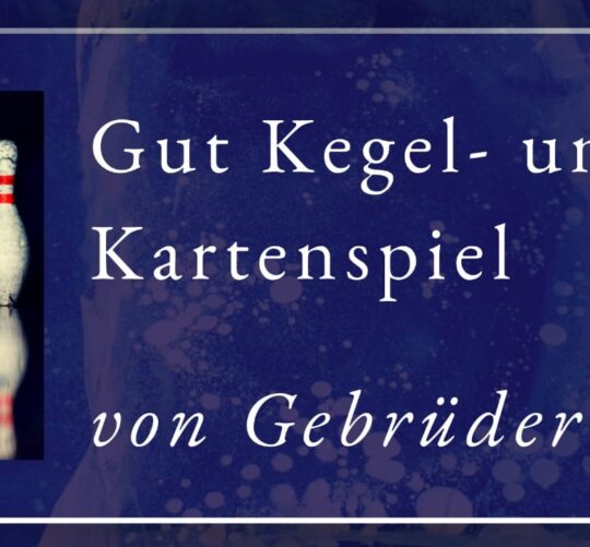 Beitragsbild Podcast Grimms Märchen 004 Gut Kegel- und Kartenspiel. Von den Gebrüdern Grimm, Design SissiSorglos Sprecher Markus alias LuposFun