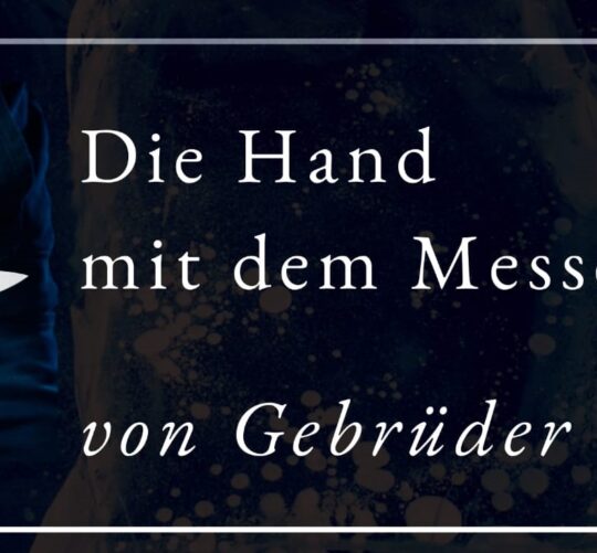 Beitragsbild Podcast Grimms Märchen 008 Die Hand mit dem Messer. Von den Gebrüdern Grimm, Design SissiSorglos Sprecher Markus alias LuposFun