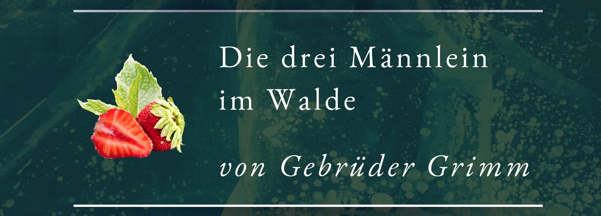 Beitragsbild Podcast Grimms Märchen 013 Die drei Männlein im Walde. Von den Gebrüdern Grimm, Design SissiSorglos Sprecher Markus alias LuposFun